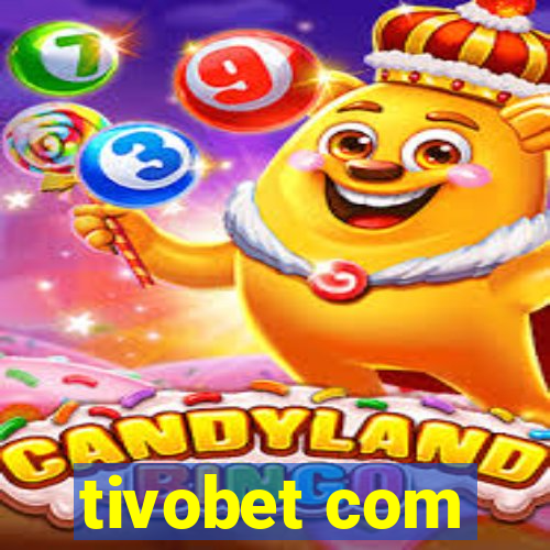 tivobet com